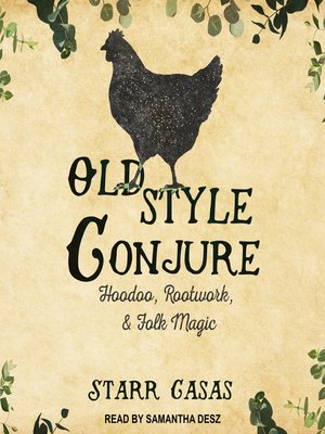 cover image of Old Style Conjure